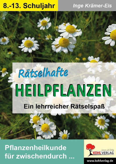 Rätselhafte Heilpflanzen - Inge Krämer-Eis
