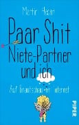 Cover-Bild zum Titel 'Paar Shit, Niete-Partner und ich' von 'Martin Hecht'