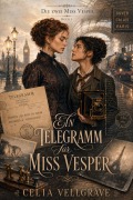 Cover-Bild zum Titel 'Ein Telegramm für Miss Vesper' von 'Celia Vellgrave'