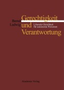 Cover-Bild zum Titel 'Gerechtigkeit und Verantwortung' von 'Bernd Ladwig'