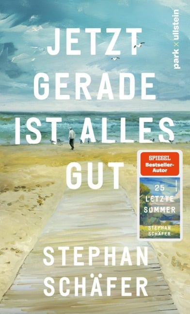 Jetzt gerade ist alles gut - Stephan Schäfer
