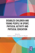 Cover-Bild zum Titel 'Disabled Children and Young People in Sport, Physical Activity and Physical Education' von ''