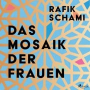 Cover-Bild zum Titel 'Das Mosaik der Frauen' von 'Rafik Schami'