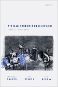 Cover-Bild zum Titel 'African Economic Development' von 'Christopher Cramer, John Sender, Arkebe Oqubay'