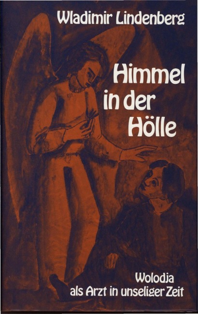 Himmel in der Hölle - Wladimir Lindenberg