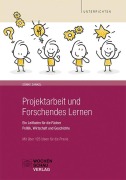 Cover-Bild zum Titel 'Projektarbeit und Forschendes Lernen' von 'Sönke Zankel'