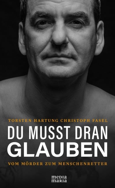 DU MUSST DRAN GLAUBEN - Thorsten Hartung, Christoph Fasel
