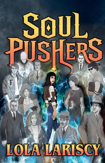 Soulpushers - Lola Lariscy