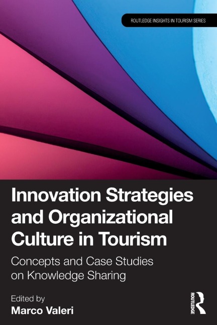 Innovation Strategies and Organizational Culture in Tourism - 