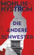 Cover-Bild zum Titel 'Die andere Schwester' von 'Peter Mohlin, Peter Nyström'