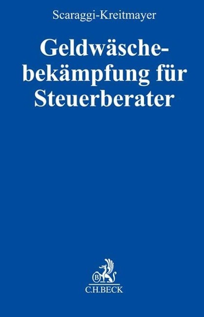 Geldwäschebekämpfung für Steuerberater - Annamaria Scaraggi-Kreitmayer