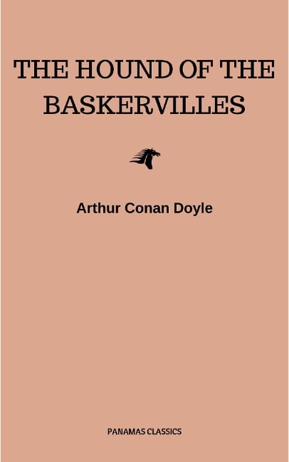 The Hound of the Baskervilles - Arthur Conan Doyle