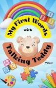Cover-Bild zum Titel 'My First Words with Talking Teddy' von 'Varoon Mehra'