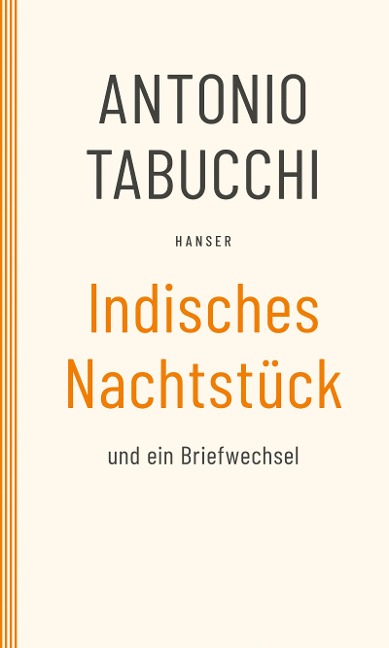 Indisches Nachtstück und Ein Briefwechsel - Antonio Tabucchi