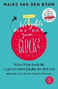 Cover-Bild zum Titel 'Wo geht's denn hier zum Glück?' von 'Maike Boom'