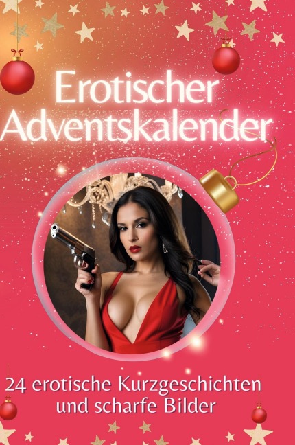 Der erotische Adventskalender - Florian Möller