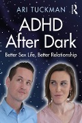 Cover-Bild zum Titel 'ADHD After Dark' von 'Ari Tuckman'
