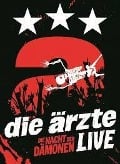 LIVE - Die Nacht der Dämonen (2 DVD) - Die Ärzte