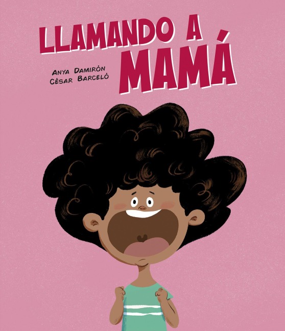 Llamando a Mamá - Anya Damirón