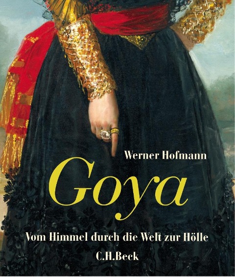 Goya - Werner Hofmann