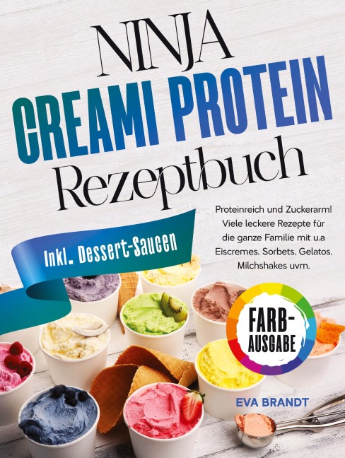 Ninja Creami Protein Rezeptbuch - Eva Brandt
