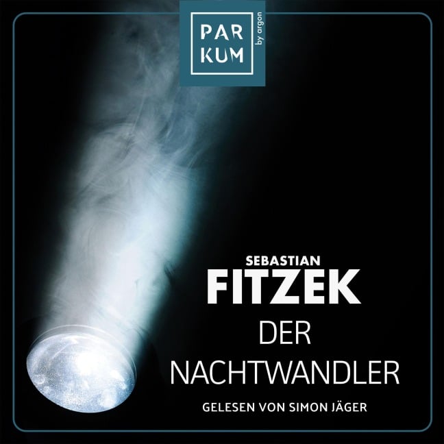 Der Nachtwandler - Sebastian Fitzek