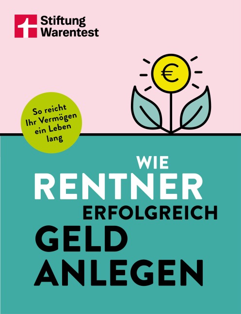 Wie Rentner erfolgreich Geld anlegen - 