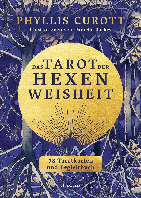 Das Tarot der Hexenweisheit - Phyllis Curott