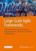 Cover-Bild zum Titel 'Large-Scale Agile Frameworks' von 'Sascha Block'