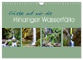 Erlebe mit mir die Hinanger Wasserfälle (Wandkalender 2024 DIN A4 quer), CALVENDO Monatskalender - Nadine Büscher