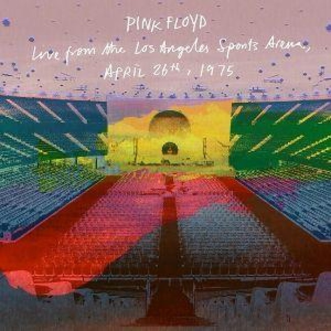Live From the Los Angeles Sports Arena, April 26th, 1975  - Floyd Pink