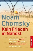 Cover-Bild zum Titel 'Kein Frieden in Nahost' von 'Noam Chomsky'