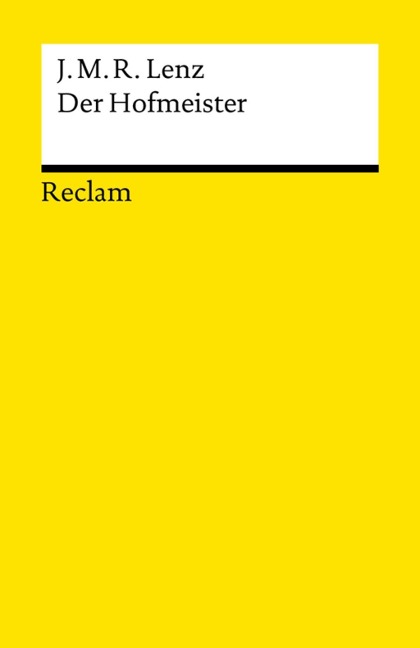 Der Hofmeister - Jakob Michael Reinhold Lenz