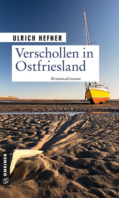 Verschollen in Ostfriesland - Ulrich Hefner