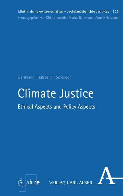 Climate Justice - Marius Bartmann, Aurélie Halsband, Andrea Schapper