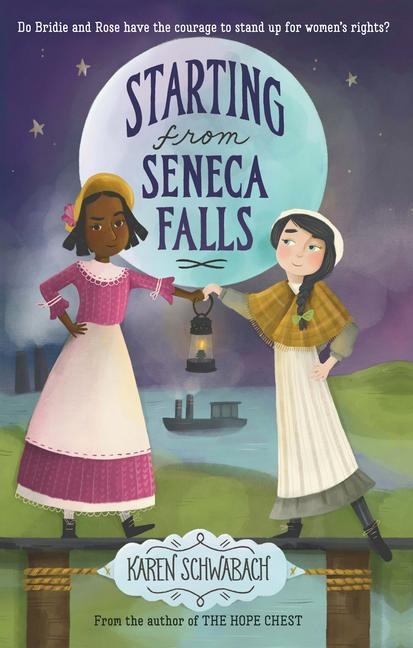 Starting from Seneca Falls - Karen Schwabach