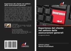 Cover-Bild zum Titel 'Esperienza del cliente nel settore delle assicurazioni generali' von 'Ashwin Jadeja, Mamta Brahmbhatt'
