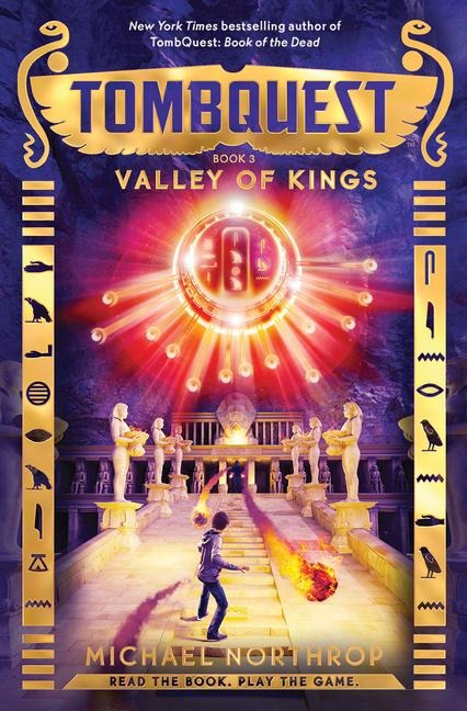 Valley of Kings (Tombquest, Book 3) - Michael Northrop