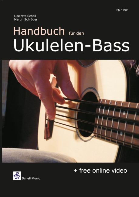 Handbuch für den Ukulelen-Bass - Liselotte Schell, Martin Schröder