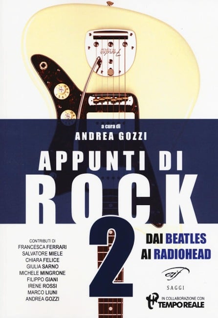 Appunti di rock. Dai Beatles ai Radiohead - 