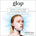 Glop: Nontoxic, Expensive Ideas That Will Make You Look Ridiculous and Feel Pretentious - Gabrielle Moss