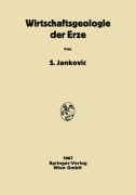 Cover-Bild zum Titel 'Wirtschaftsgeologie der Erze' von ''