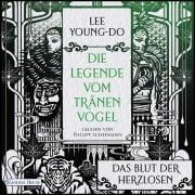 Cover-Bild zum Titel 'Das Blut der Herzlosen ¿ Die Legende vom Tränenvogel 1' von 'Young-do Lee'