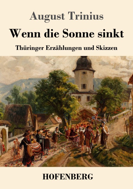Wenn die Sonne sinkt - August Trinius