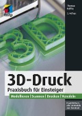 Cover-Bild zum Titel '3D-Druck' von 'Thomas Kaffka'