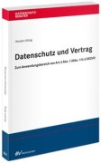Cover-Bild zum Titel 'Datenschutz und Vertrag' von 'Hendric König'