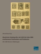 Cover-Bild zum Titel 'Illustrierter Katalog aller seit 1653 bis Ende 1883 erschienenen Postmarken und Postkarten' von 'Alfred Moschkau'