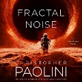 Cover-Bild zum Titel 'Fractal Noise' von 'Christopher Paolini'