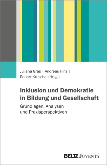 Inklusion und Demokratie in Bildung und Gesellschaft - 