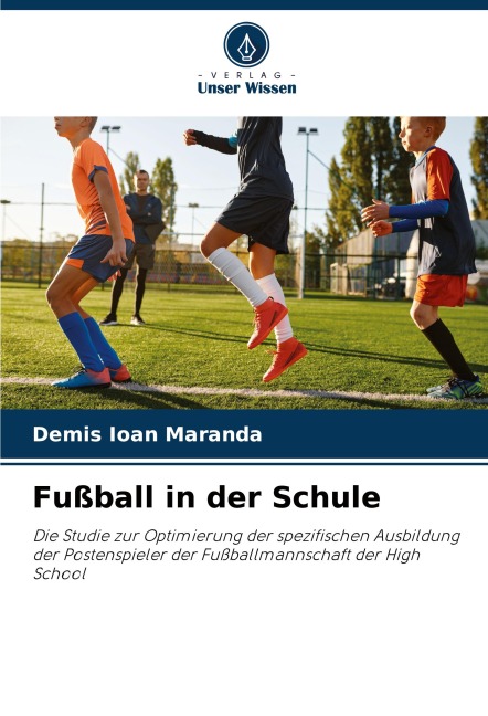 Fußball in der Schule - Demis Ioan Maranda